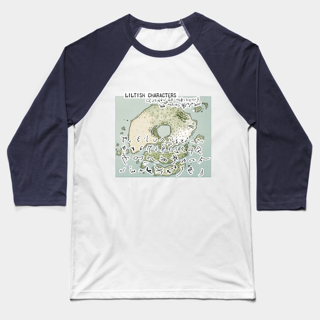 Liltish Characters Baseball T-Shirt by BIRBLYFE